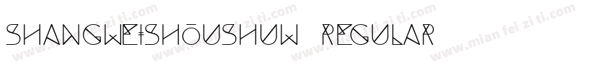 ShangWeiShouShuW Regular字体转换